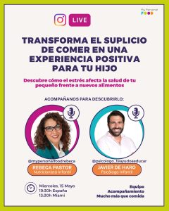 Transforma el suplico de comer en una experiencia positiva para tu hijo. Rechazo alimentos nuevos.