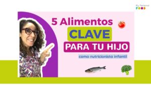 5 Alimentos que siempre ofrezco a mis hijas como Nutricionista infantil | Rebeca Pastor My Personal Food