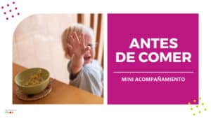 Mini Acompañamiento ANTES DE COMER