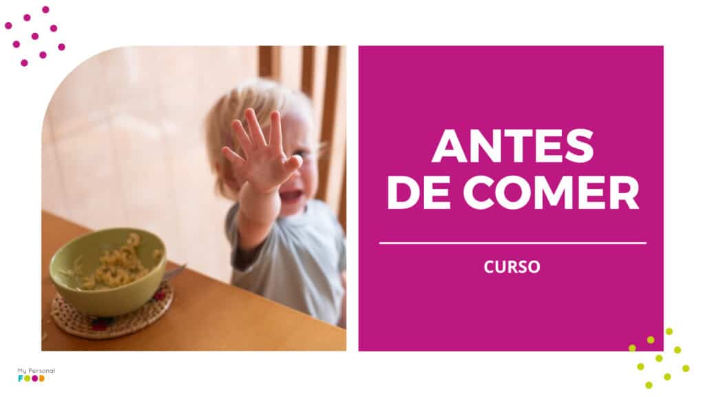 Curso_antes_de_comer_mi_hijo_no_come_nutricionista_infantil_Rebeca_Pastor_my_personal_food